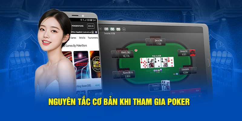 Nguyên tắc cơ bản khi tham gia poker